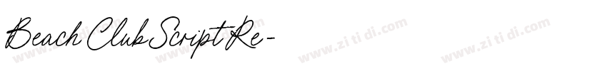 Beach Club Script Re字体转换 Beach Club Script Re字体转换